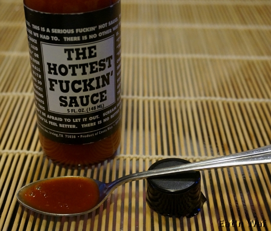 Not the hottest fuckin' sauce
